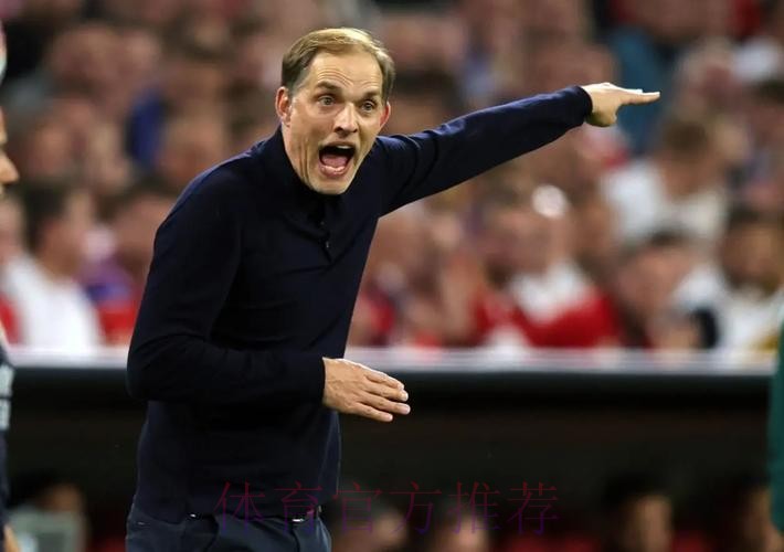 图赫尔:穆勒的确状态不佳 如此表现无法首发战皇马 图赫尔:穆勒的确状态不佳 如此表现无法首发战皇马